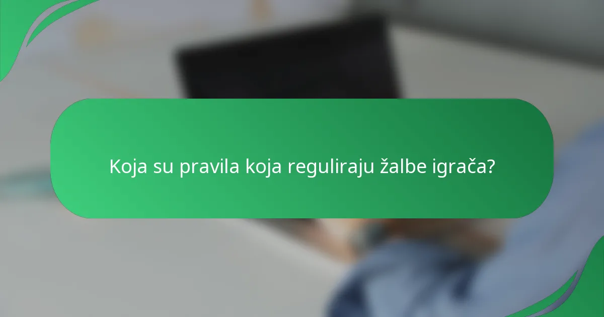 Koja su pravila koja reguliraju žalbe igrača?